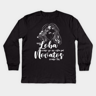 Una Loba Como Yo Kids Long Sleeve T-Shirt